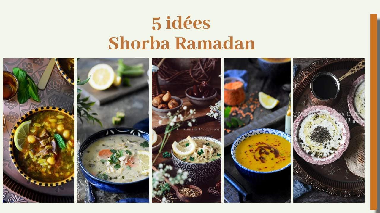 5 idées de Shorba pour le Ramadan